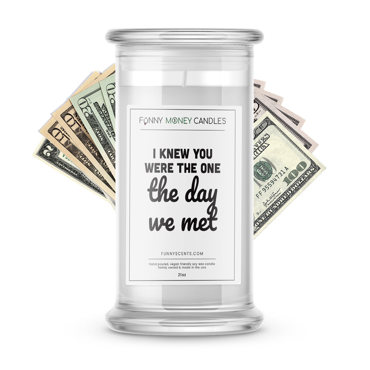 I knew You Were The One The day We Met Money Funny Candles