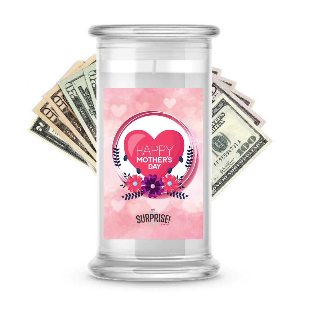 Happy Mother's Day | MOTHERS DAY CASH MONEY CANDLES