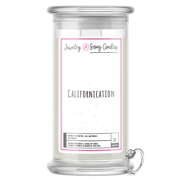 Californication Song | Jewelry Song Candles