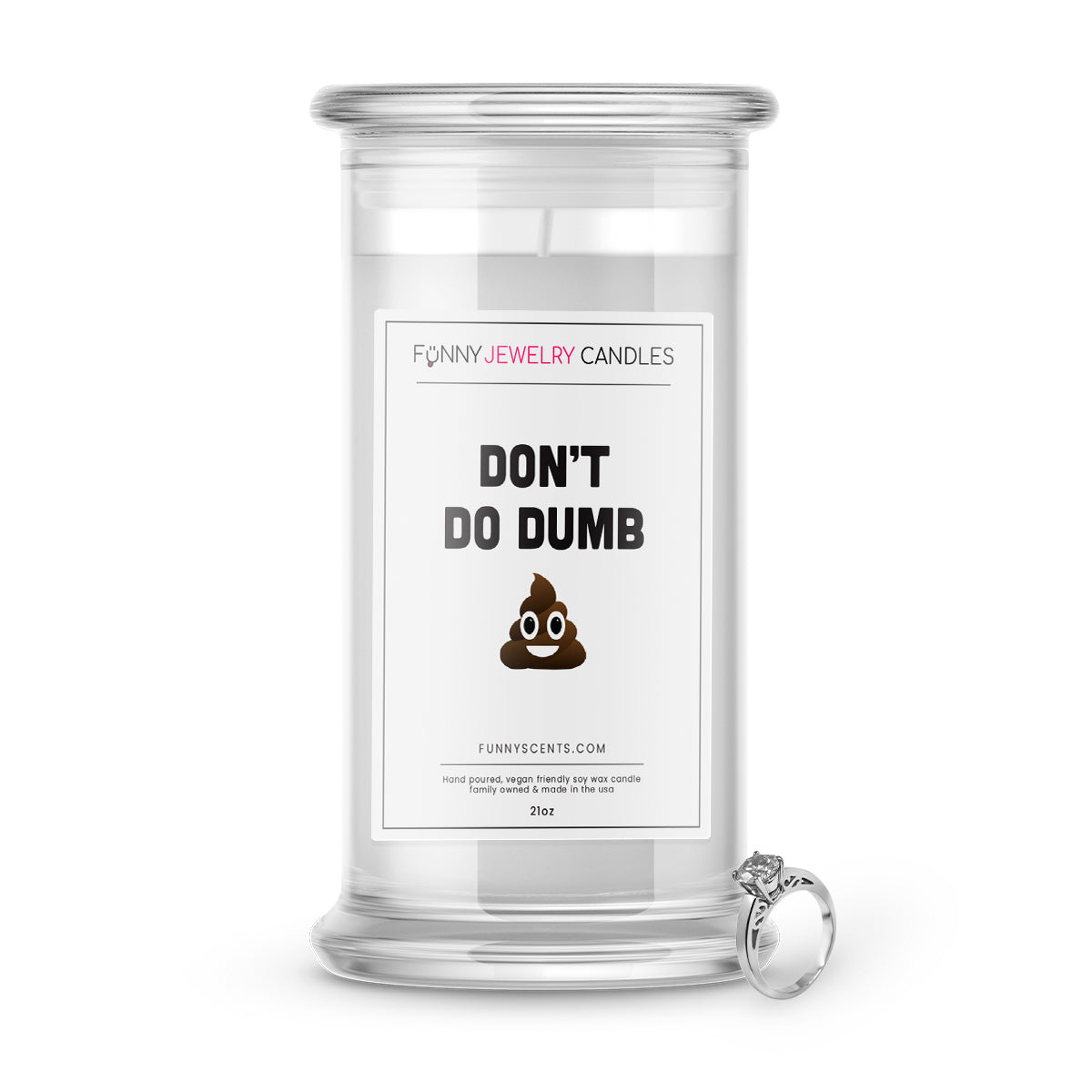 Don't Do Dumb Shit Jewelry Funny Candles