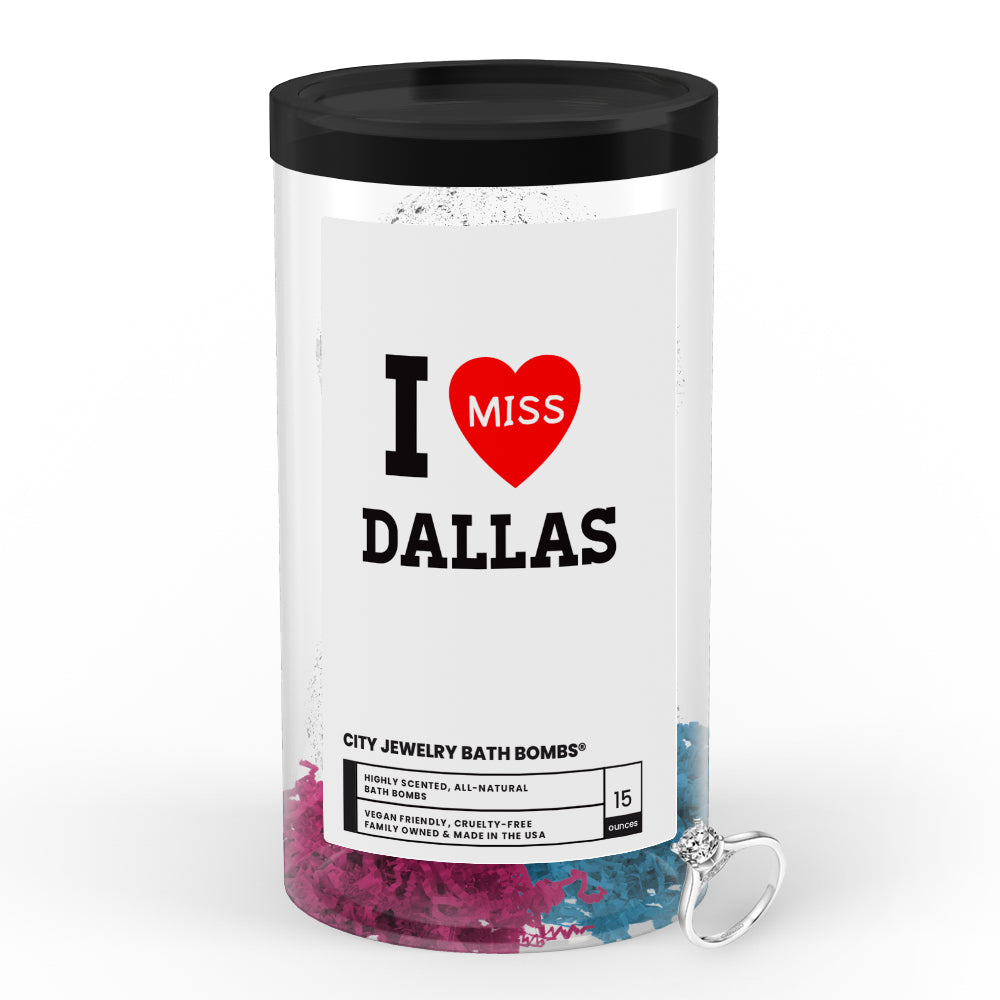 I miss Dallas City Jewelry Bath Bombs