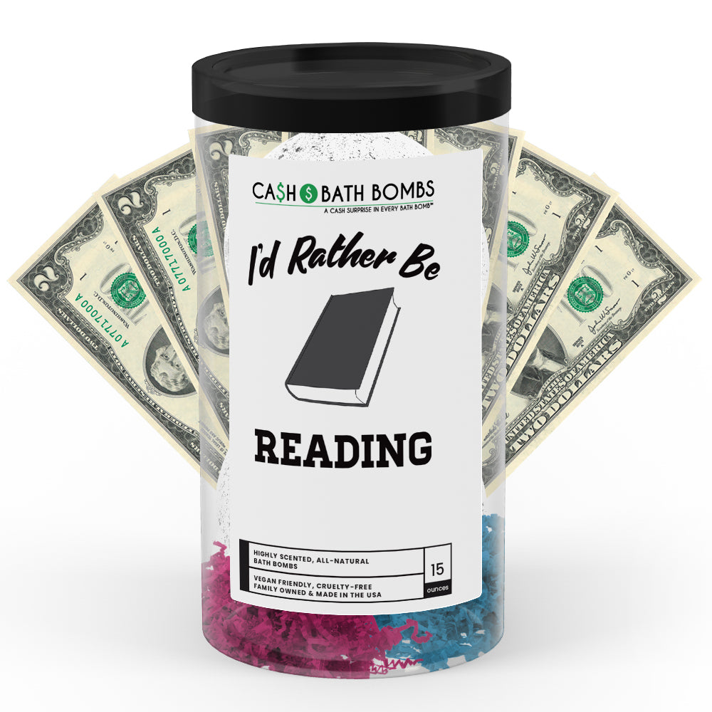 I'd rather be Reading Cash Bath Bombs