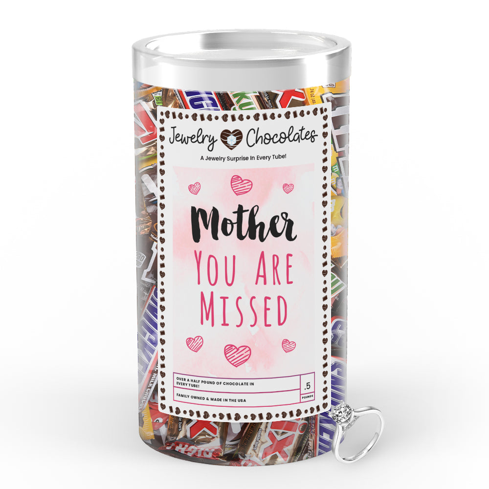 Mother You are Missed Jewelry Chocolates