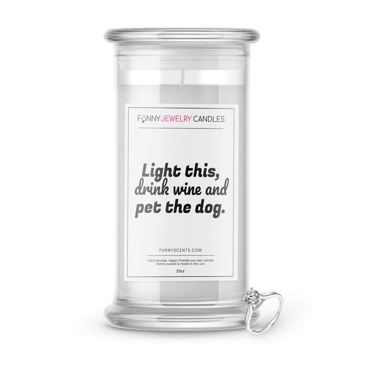 Light this, drink wine and pet the Dog. Jewelry Funny Candles