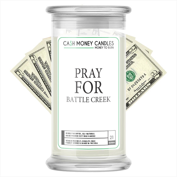Pray For Battle Creek Cash Candle