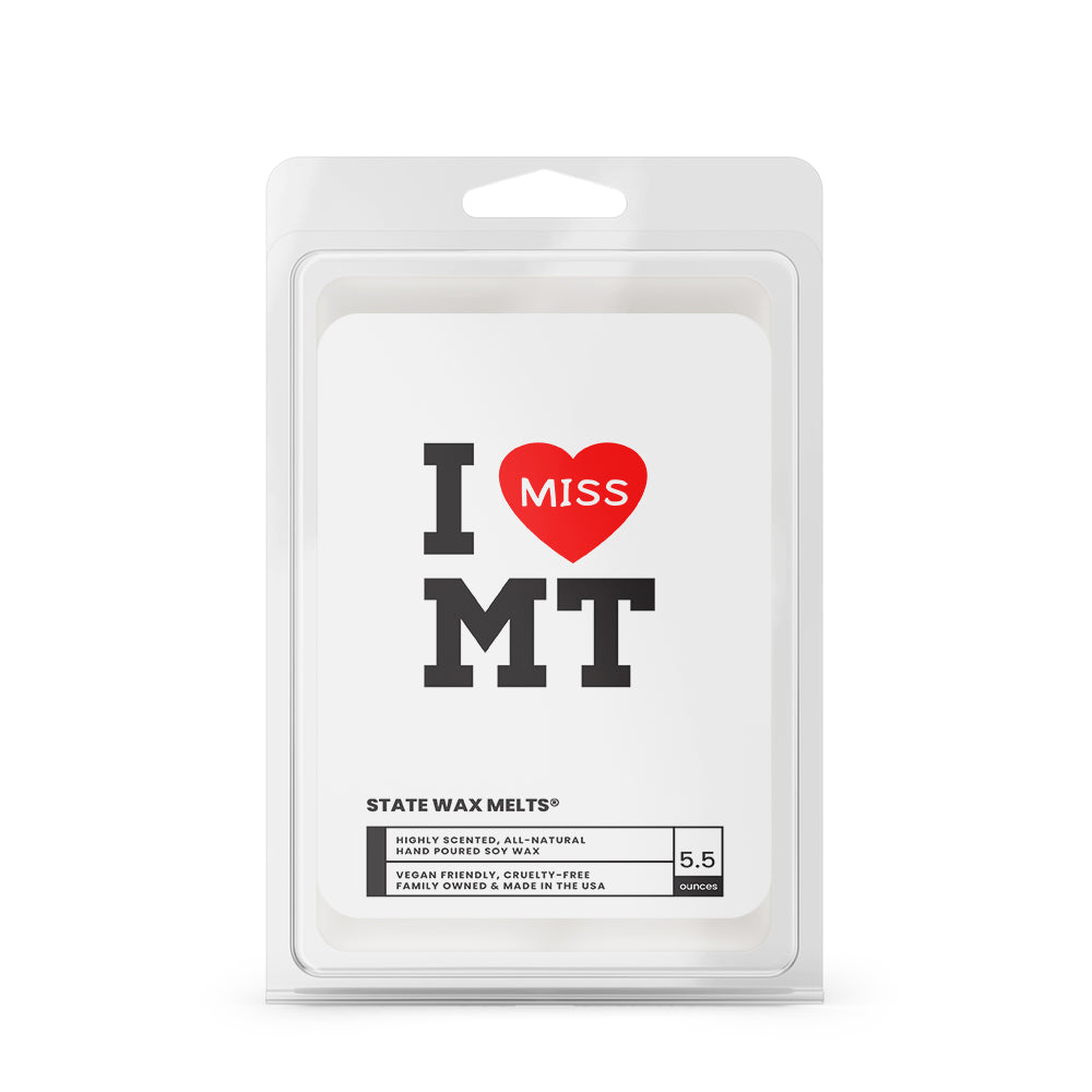 I miss MT State Wax Melts