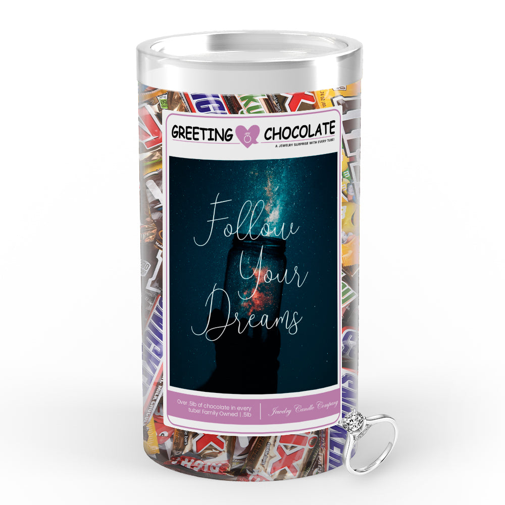 Follow Your Dreams Greetings Chocolate