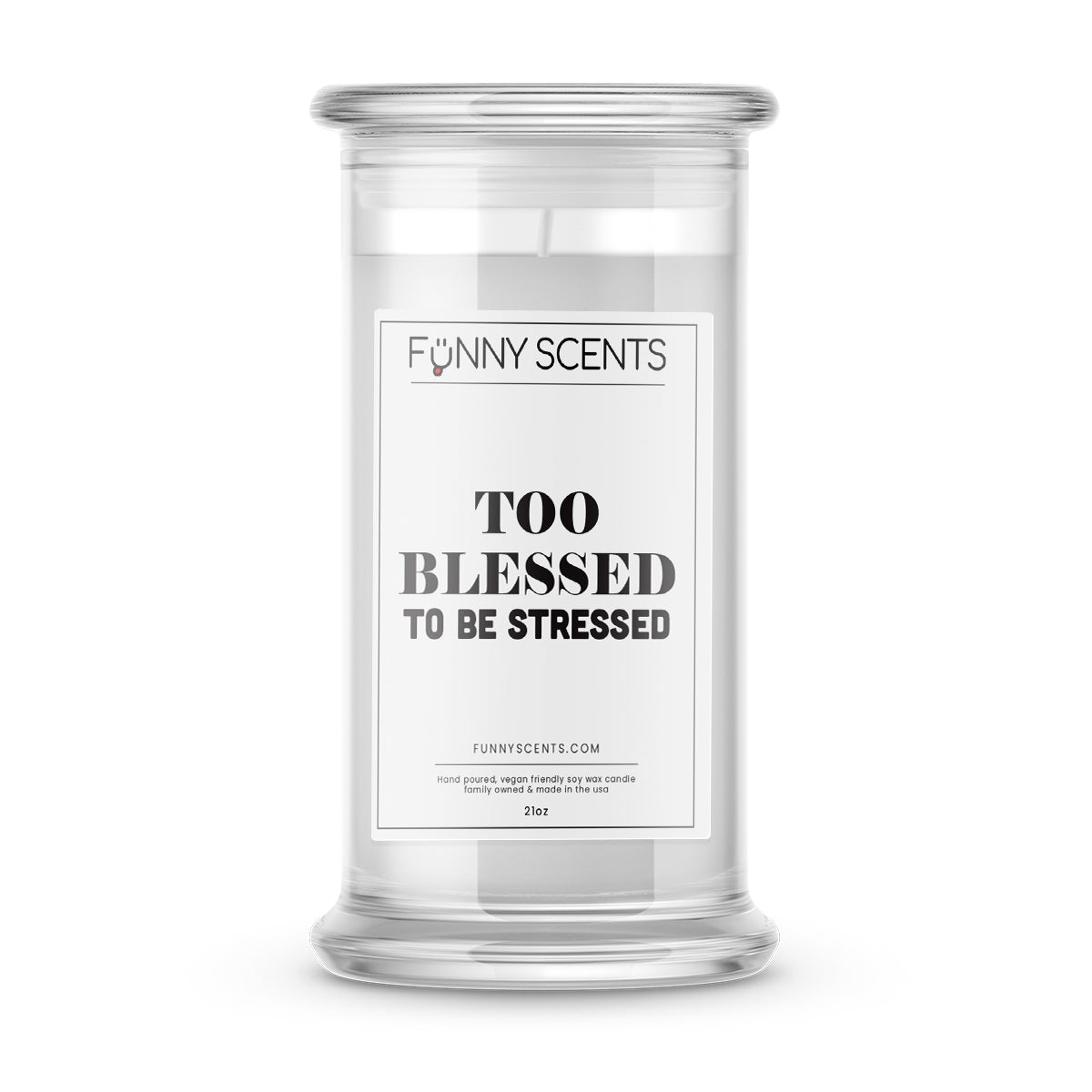 Too Blessed To be Stressed Funny Candles