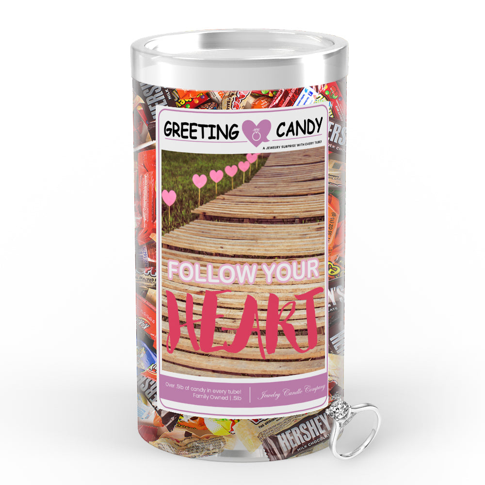 Follow Your Heart Greetings Candy