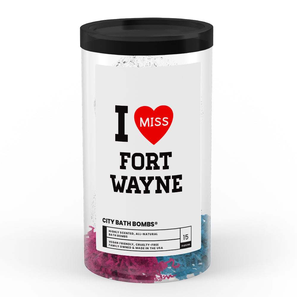 I miss Fort Wayne City Bath Bombs