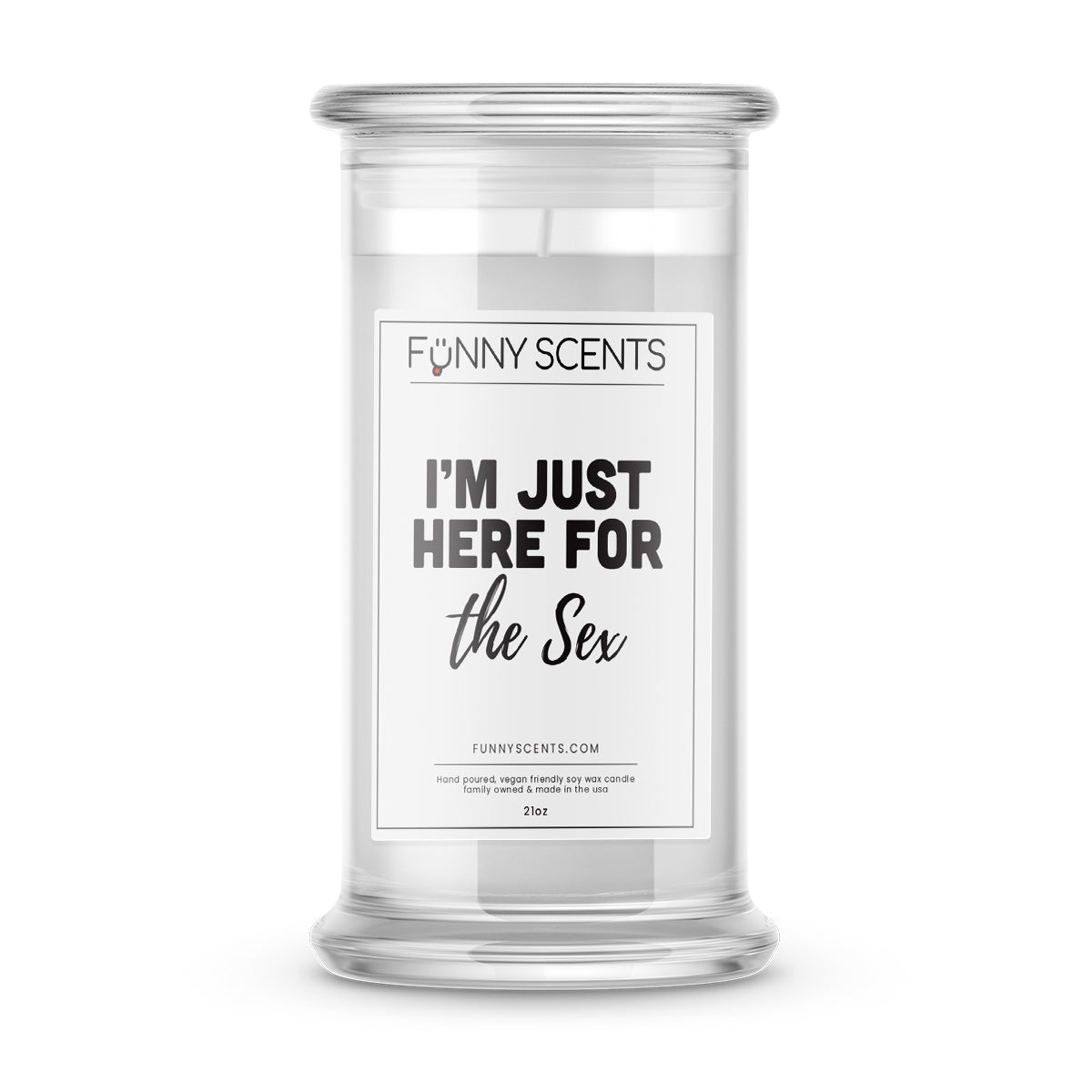 I'm Just Here For the sex Funny Candles