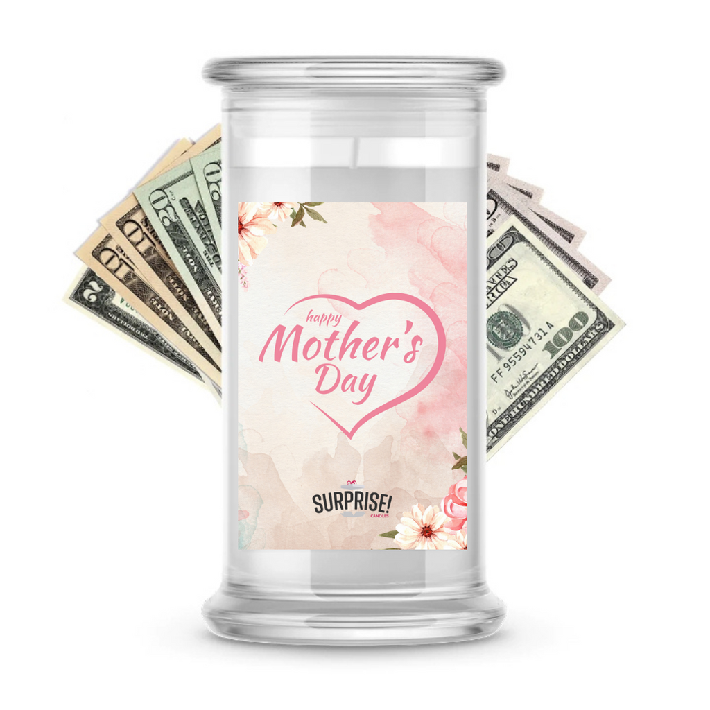 Happy Mother's Day  MOTHERS DAY CASH MONEY CANDLES (heart)