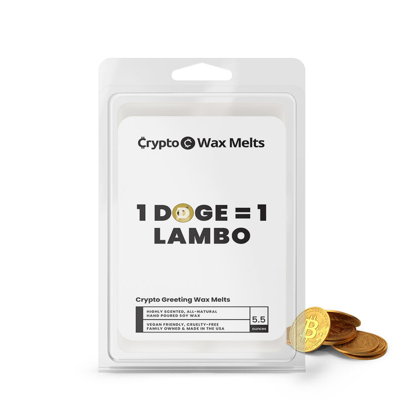1 Doge = 1 Lambo Crypto Greeting Wax Melts