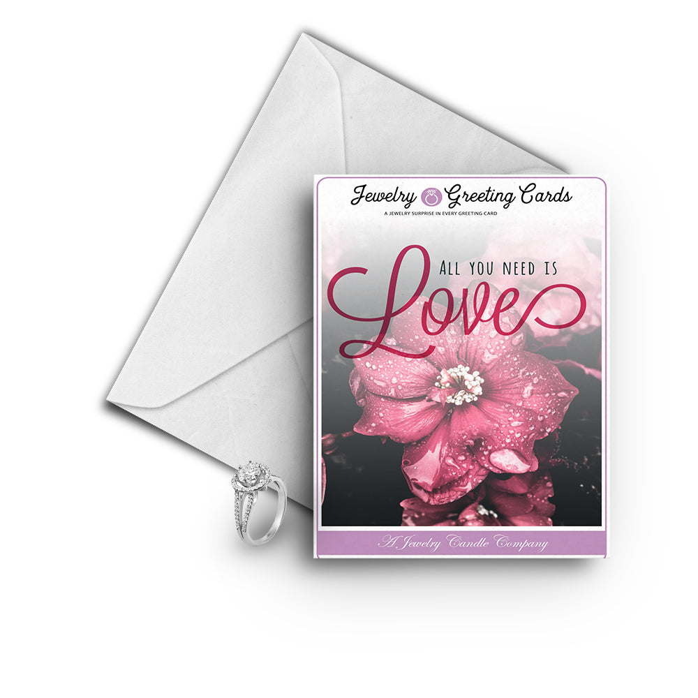 All you need is Love Greetings Card