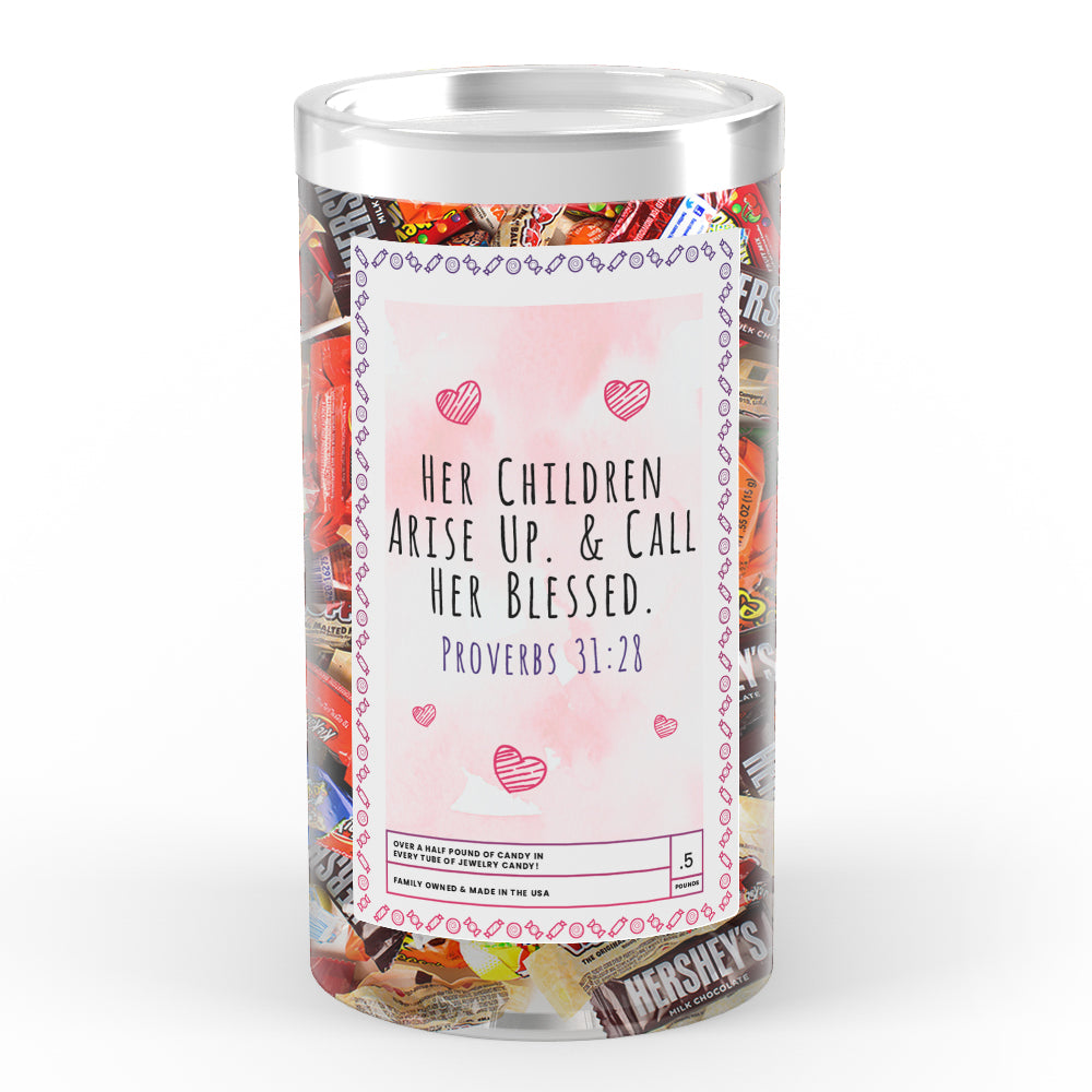 Her Children Arise up & Call Her Blessed Candy