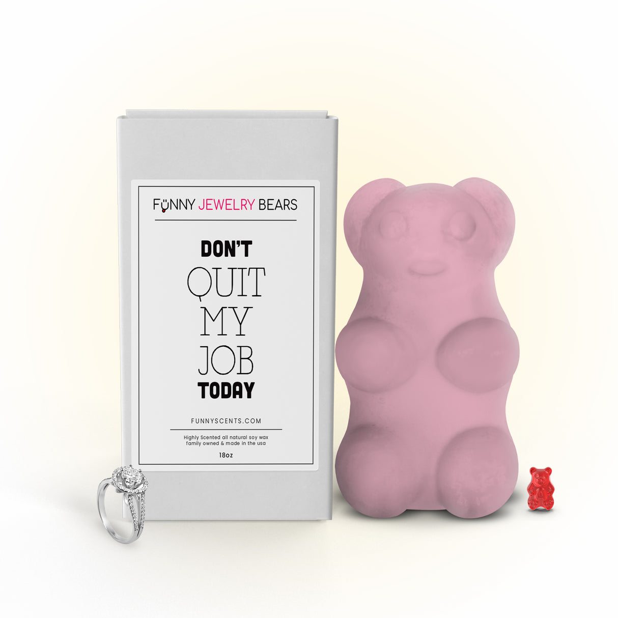 Don't Quit My Job Today Funny Jewelry Bear Wax Melts