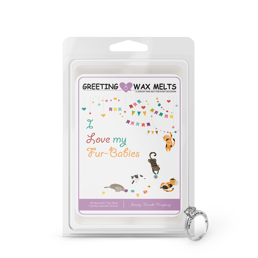 I Love My Fur-babies Greetings Wax Melt