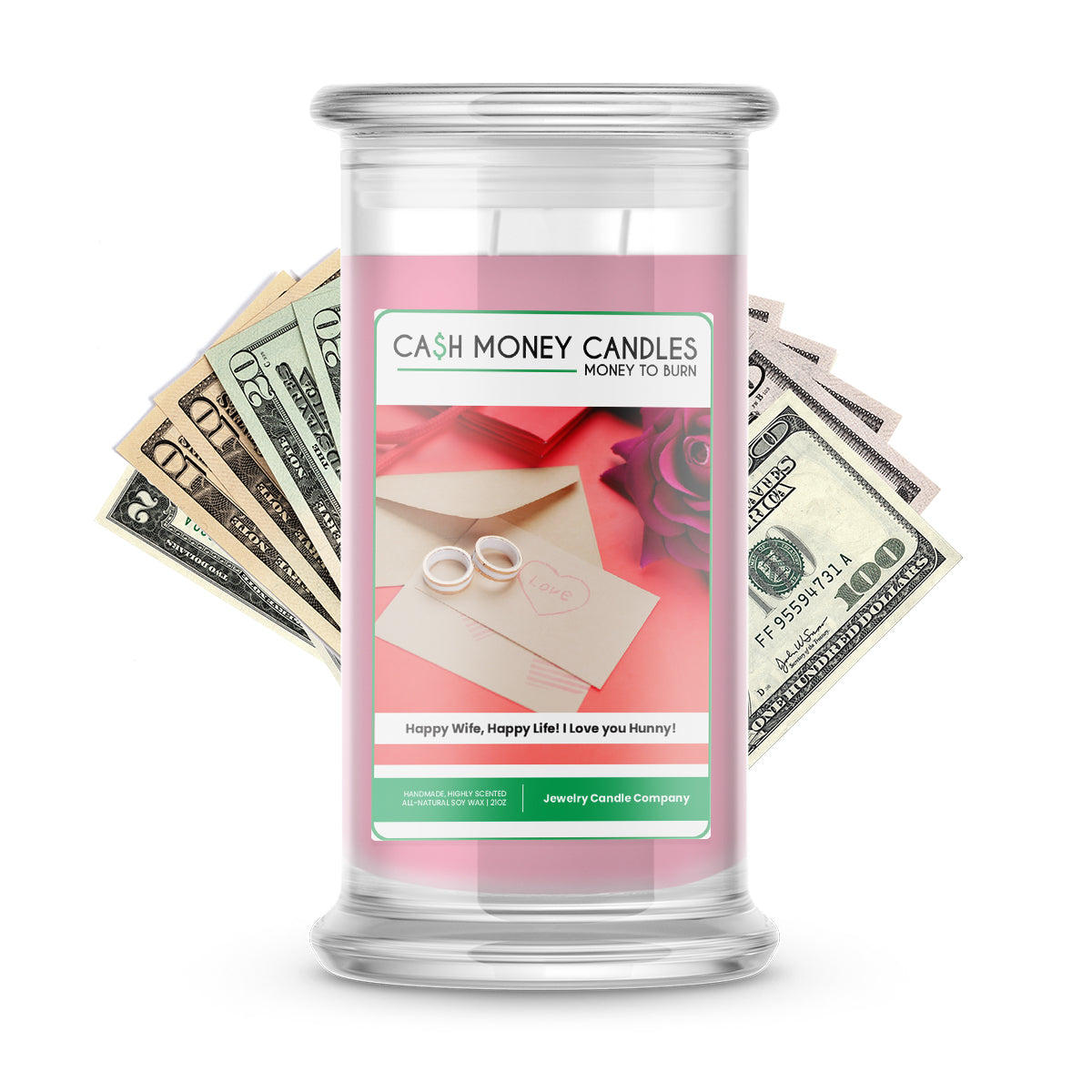 Happy Wife, Happy Life! I Love You Hunny Cash Candle