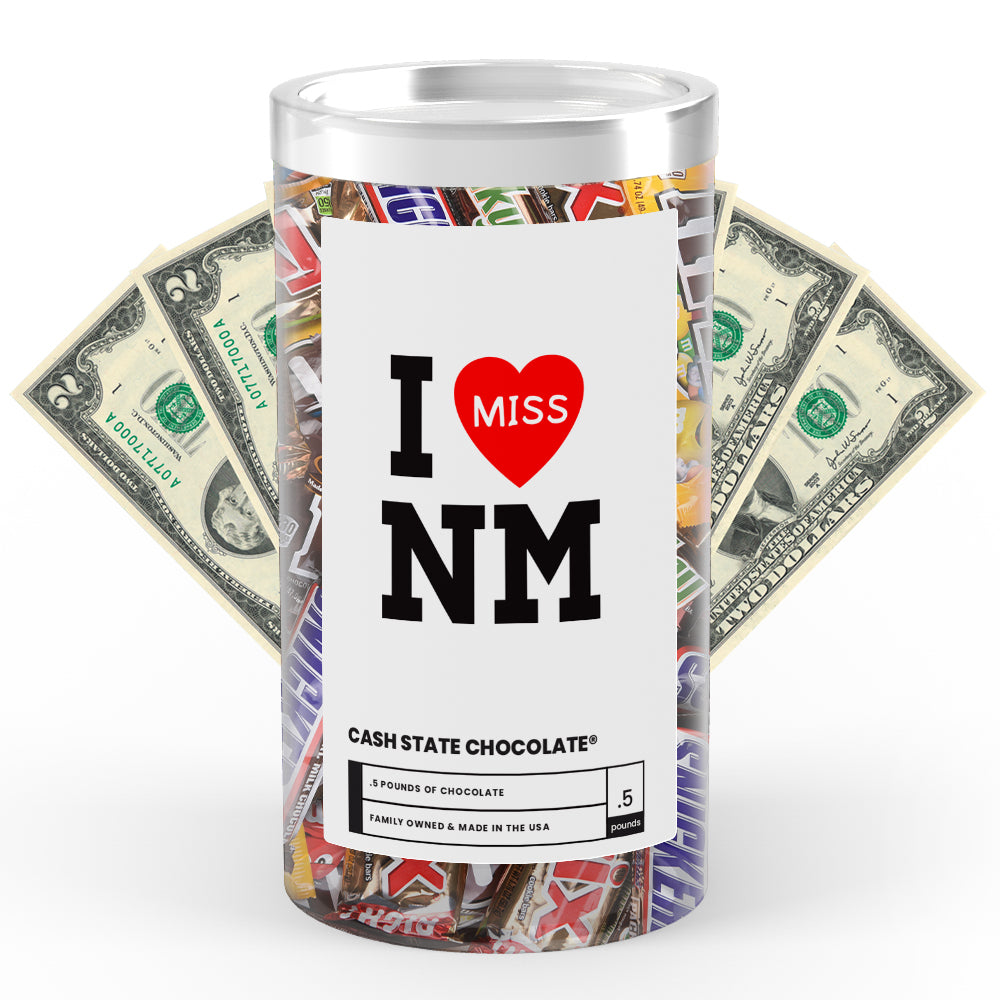 I miss NM Cash State Chocolate