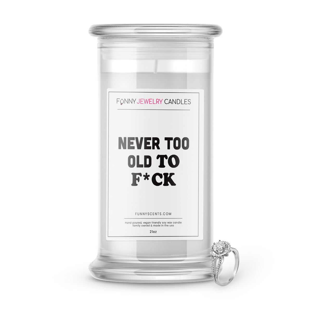 Never Too Old to F*ck Jewelry Funny Candles