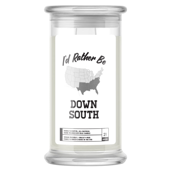 I'd rather be Down South Candles