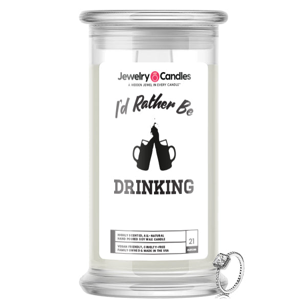 I'd rather be Drinking Jewelry Candles