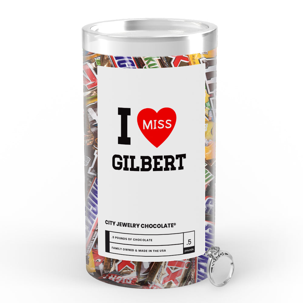 I miss Gilbert City Jewelry Chocolate