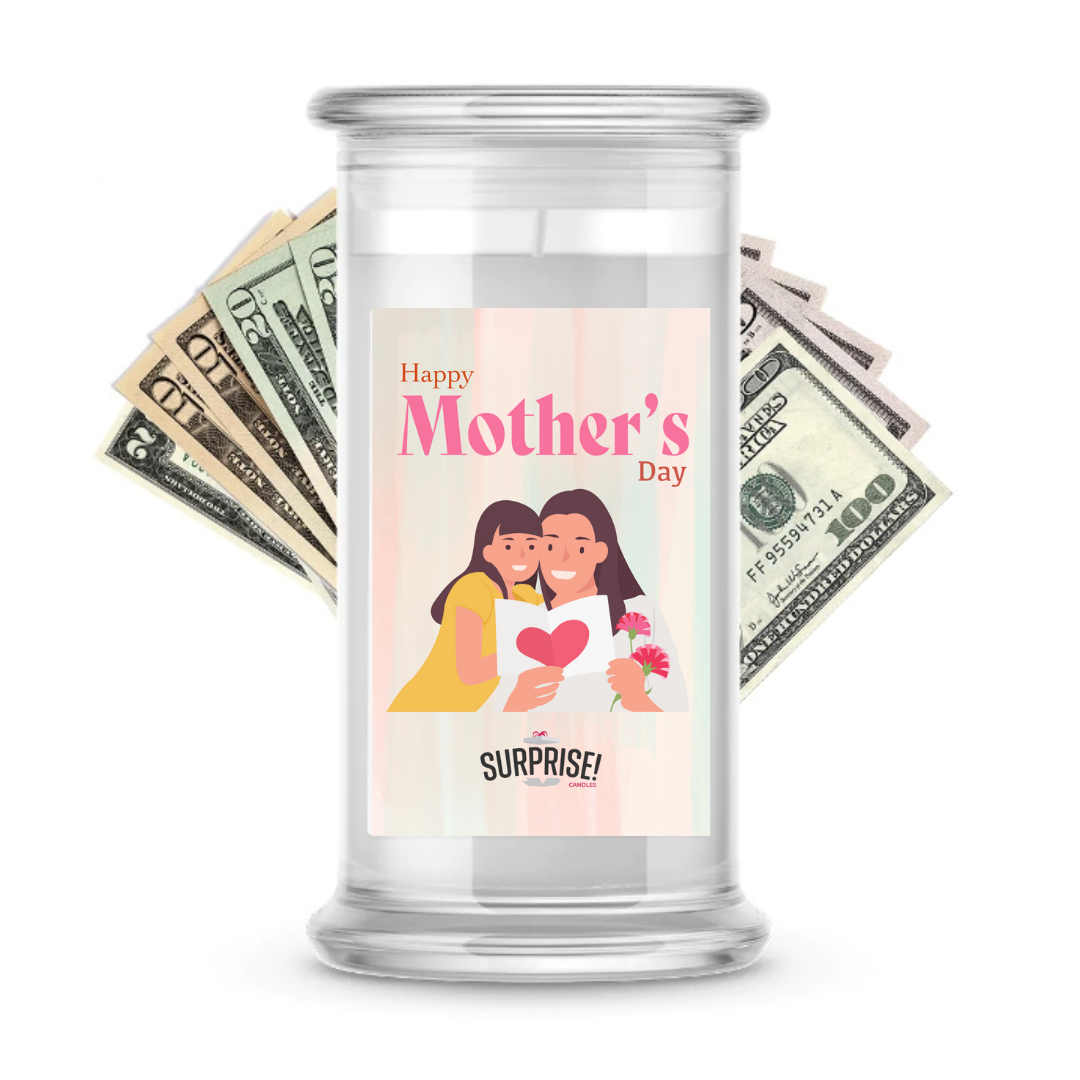 Happy Mother's Day | MOTHERS DAY CASH MONEY CANDLES