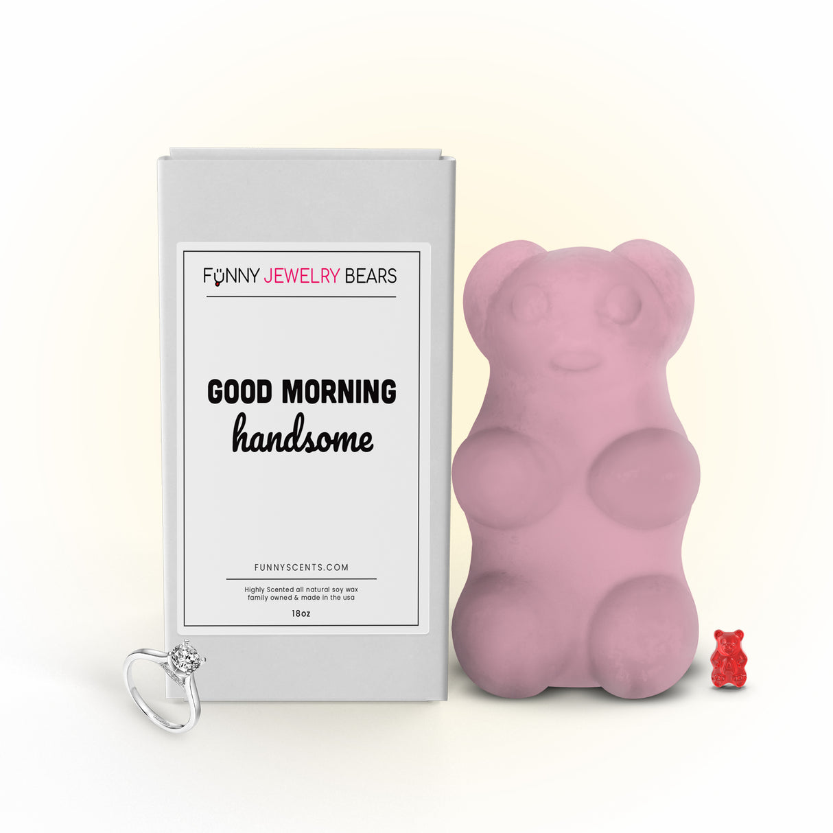 Good Morning handsome Funny Jewelry Bear Wax Melts