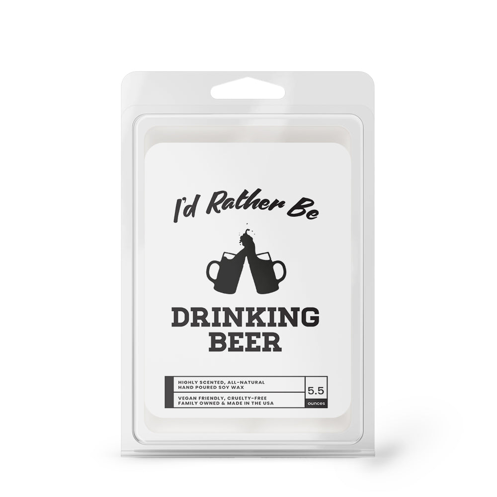 I'd rather be Drinking Beer Wax Melts