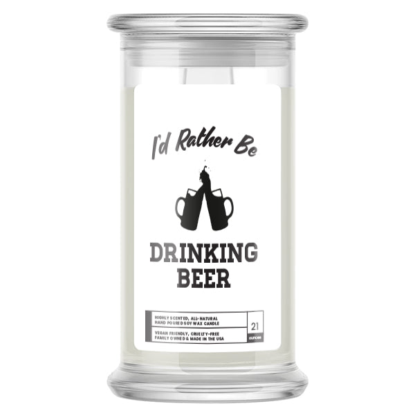 I'd rather be Drinking Beer Candles