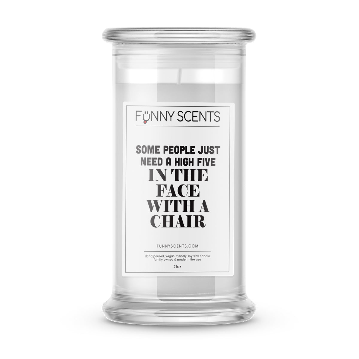 Some People Just Need a High Five In the face with a Chair Funny Candles