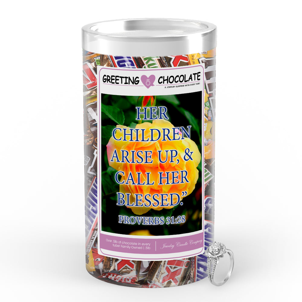 Her Children Arise up, & Call Her Blessed Greetings Chocolate