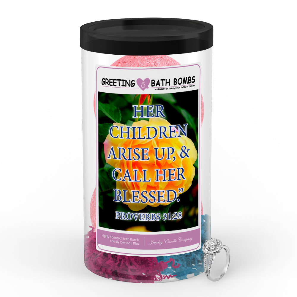 Her Children Arise up, & Call Her Blessed Greetings Bath Bombs