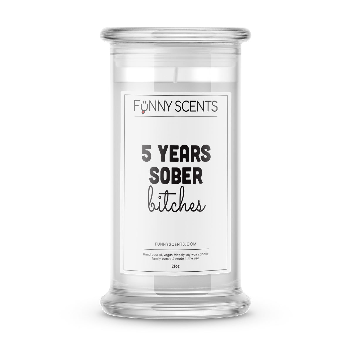 Clean and Sober Bitches Funny Candles