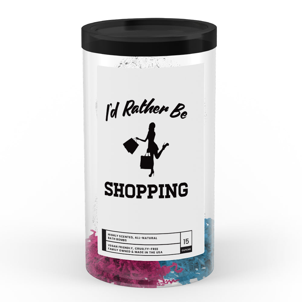 I'd rather be Shopping Bath Bombs