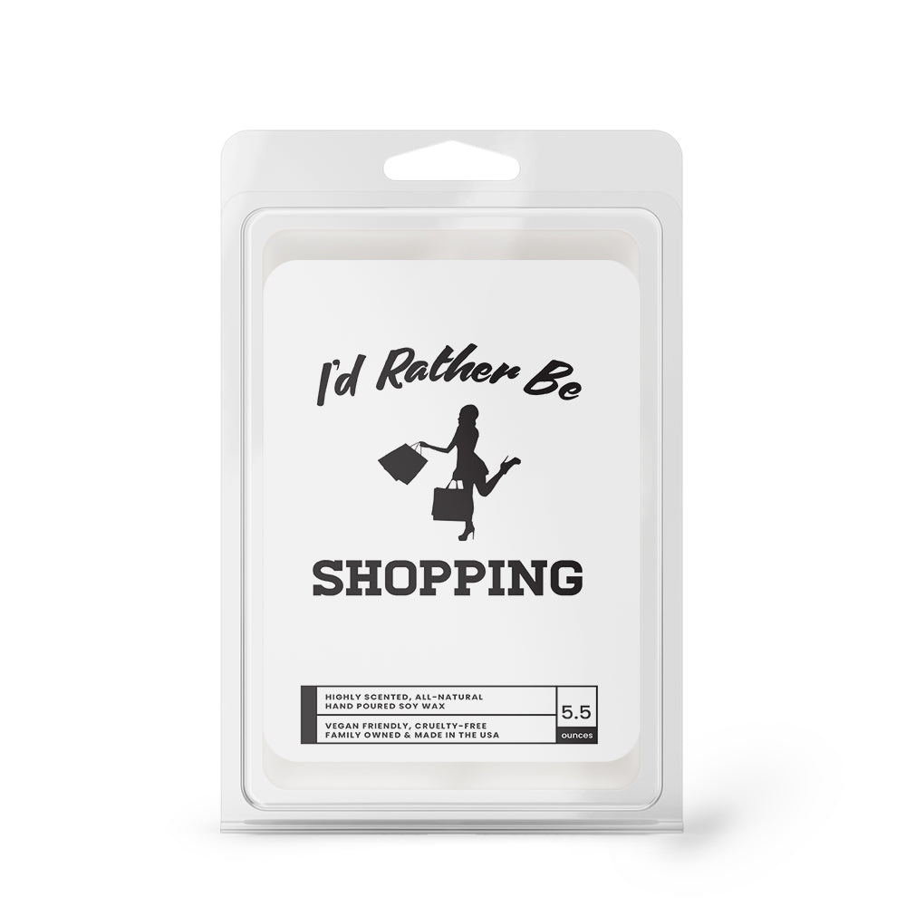 I'd rather be Shopping Wax Melts