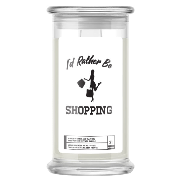 I'd rather be Shopping Candles