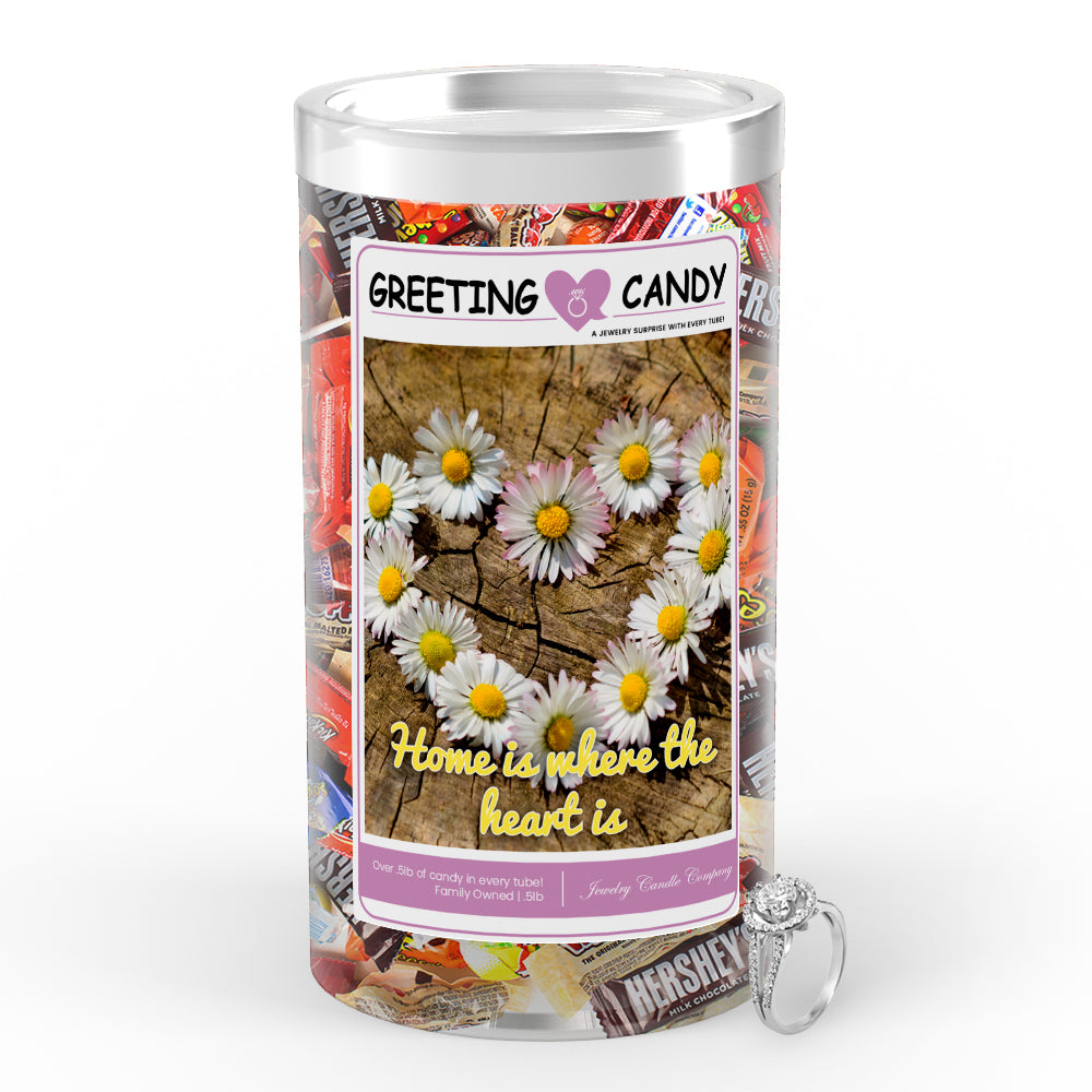 Home is where heart is Greetings Candy
