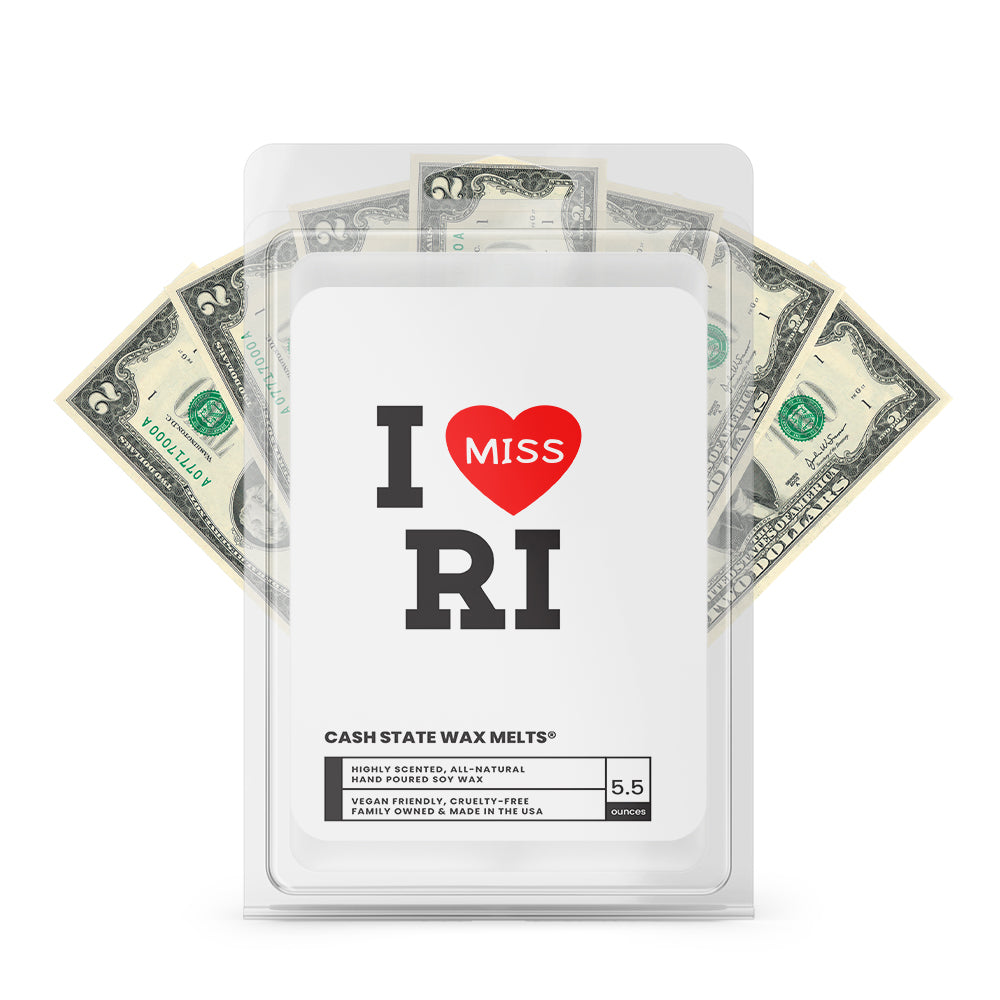 I miss RI Cash State Wax Melts