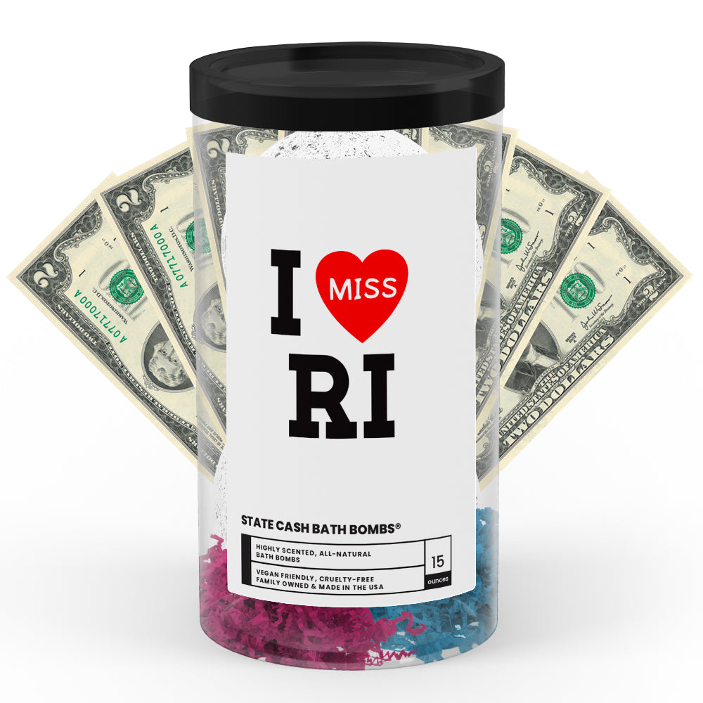 I miss RI State Cash Bath Bombs