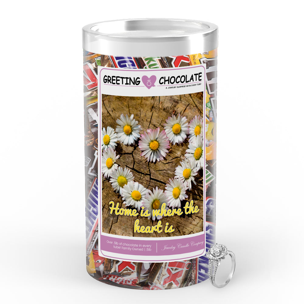 Home is where heart is Greetings Chocolate