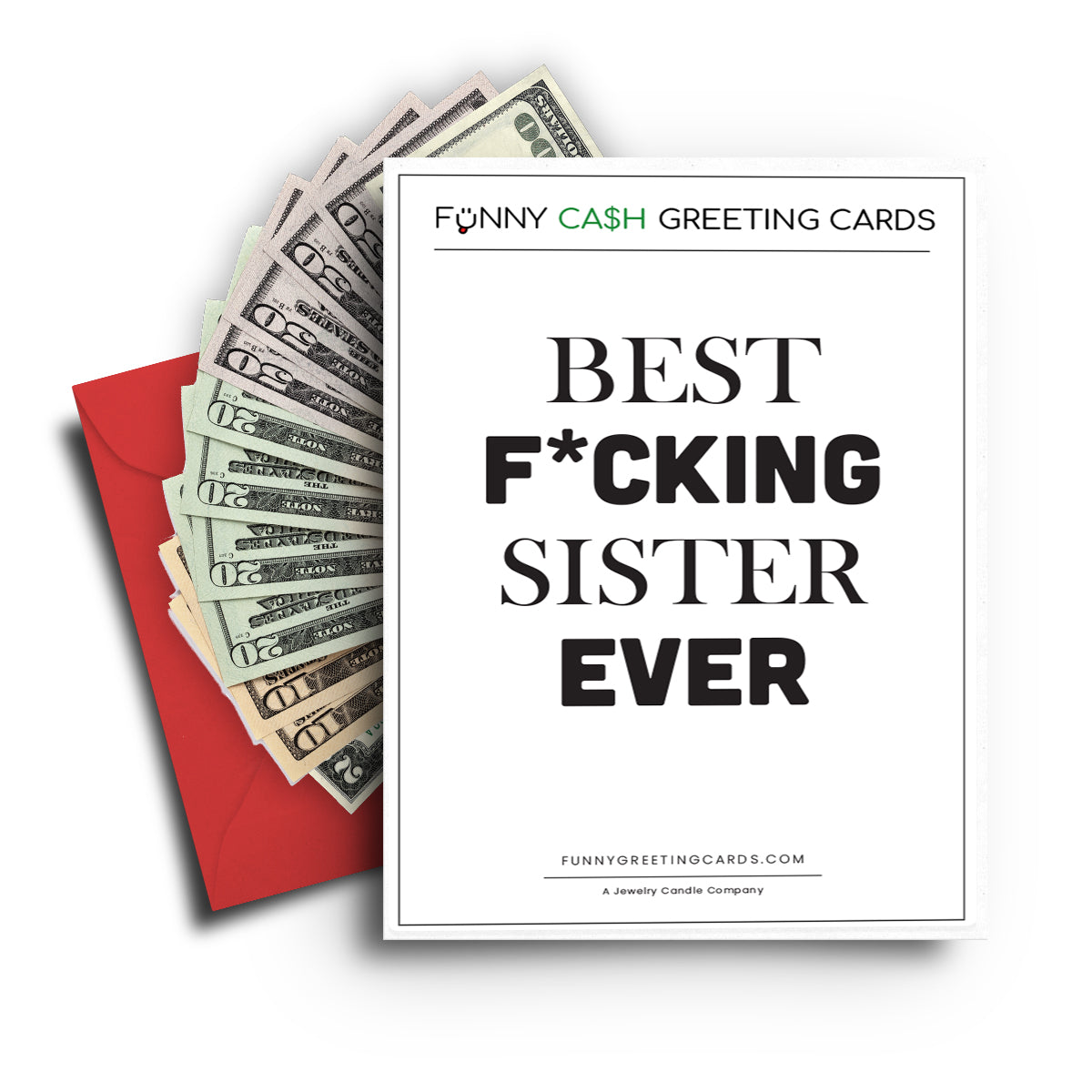 Best F*cking Sister Ever Funny Cash Greeting Cards