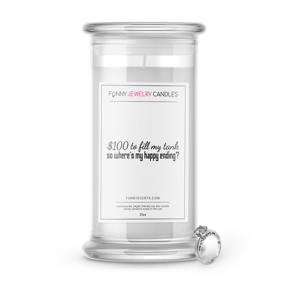 $100 to fill my tank so where's my happy ending? Jewelry Funny Candles