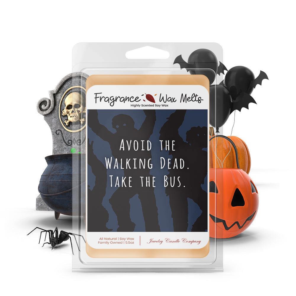 Avoid the walking dead. Take the bus Fragrance Wax Melts