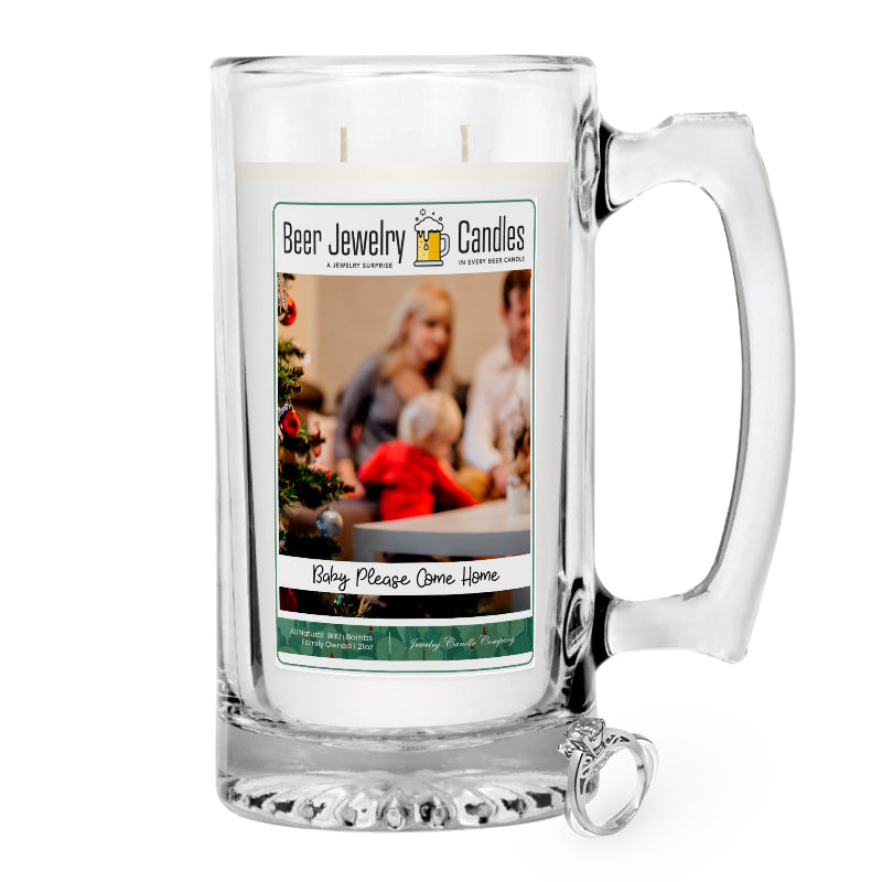 Baby Please Come Home Beer Jewelry Candle