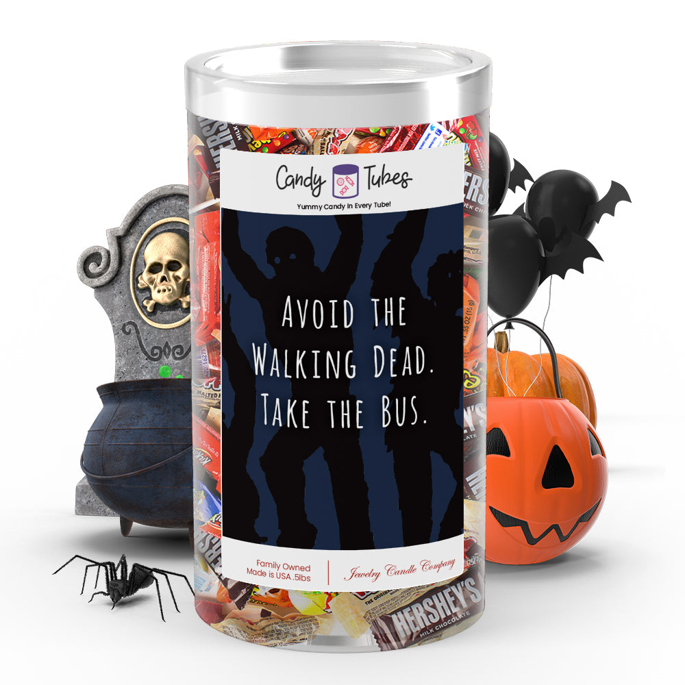 Avoid the walking dead. Take the bus Candy