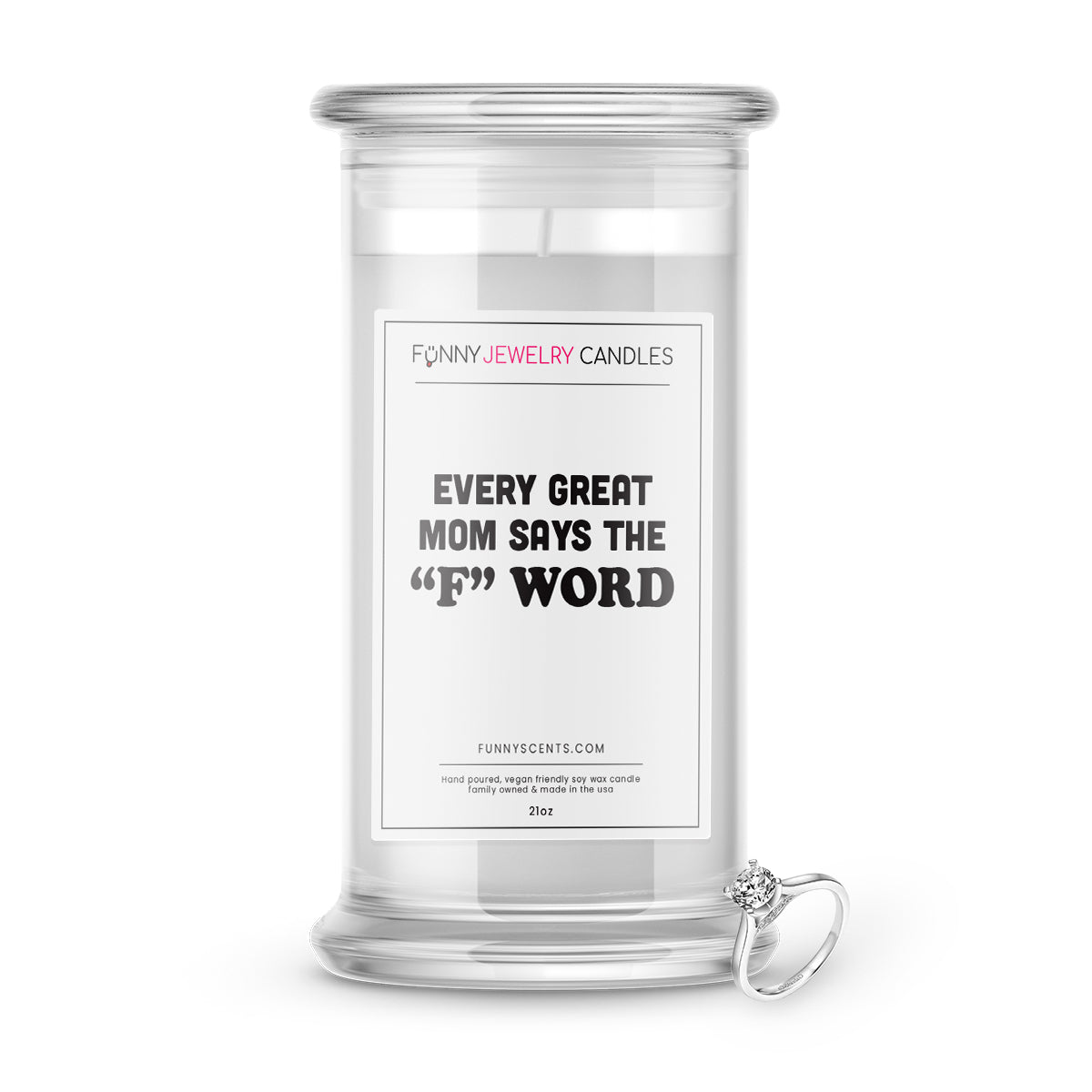 Every Great Mom Says The "F" Word Jewelry Funny Candles