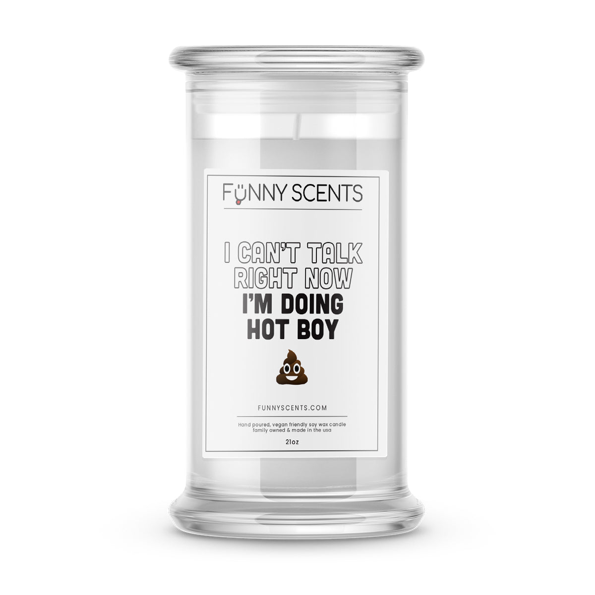 I Can't Talk Right Now I'm Doing Hot Boy shit Funny Candles
