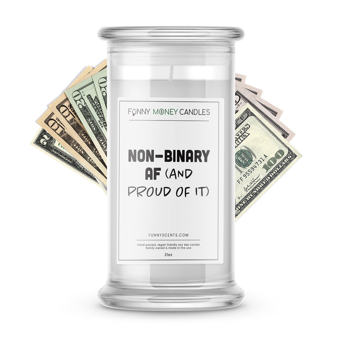 Non-Binary AF (and proud of it) Money Funny Candles